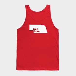 Nebraska - Live Love Nebraska Tank Top